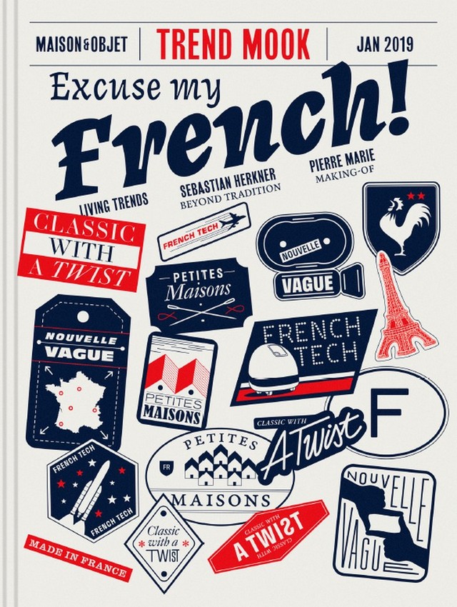 Excuse My French! - Maison et Objet 2019 Inspirations Theme Excuse My French! - Maison et Objet 2019 Inspirations Theme Excuse My French! - Maison et Objet 2019 Inspirations Theme